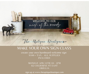 Make Your Own Sign Class April 10th 2022